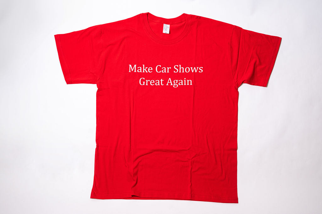 Make Car Shows Great Again - Unisex